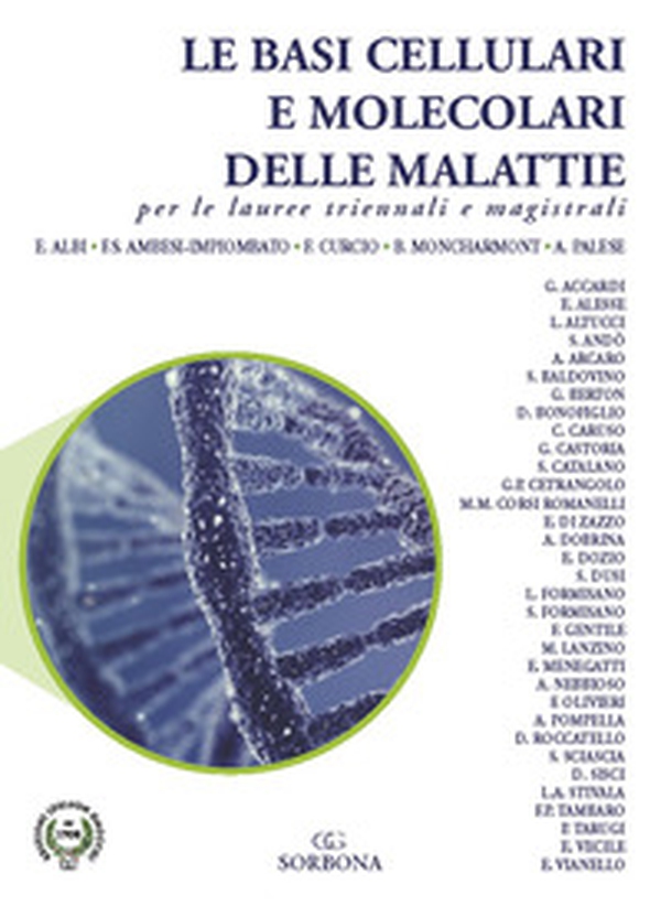 Le basi cellulari e molecolari delle malattie per le lauree triennali e magistrali - Librerie.coop Le basi cellulari e molecolari delle malattie per le lauree triennali e magistrali - Librerie.coop