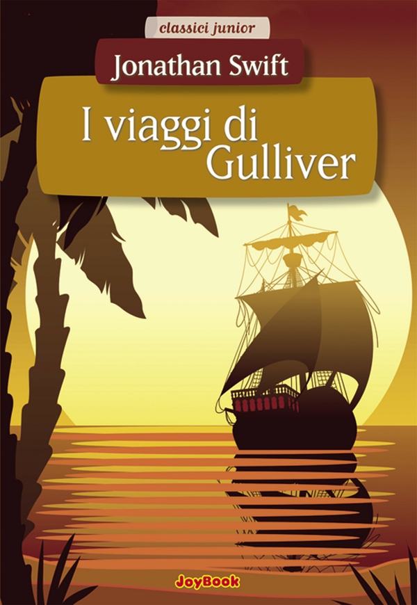 I viaggi di Gulliver - Librerie.coop I viaggi di Gulliver - Librerie.coop