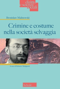 Crimine e costume nella società selvaggia - Librerie.coop