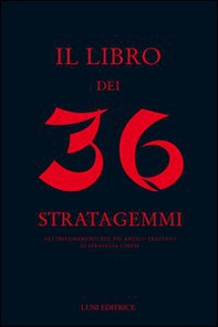 Il libro dei 36 stratagemmi - Librerie.coop
