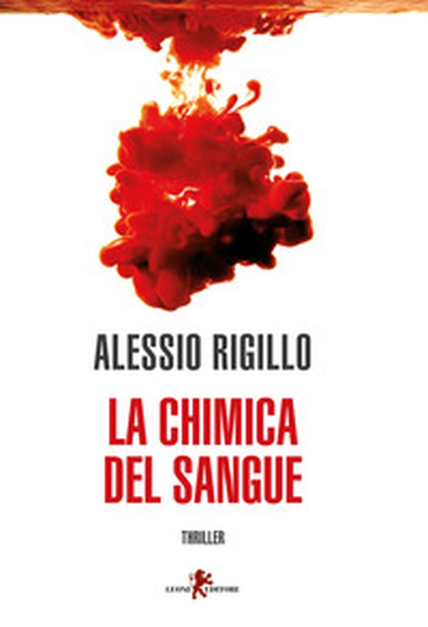 La chimica del sangue - Librerie.coop La chimica del sangue - Librerie.coop