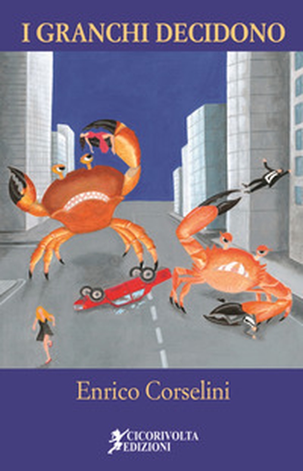I granchi decidono - Librerie.coop I granchi decidono - Librerie.coop