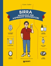 Birra. Manuale per aspiranti intenditori - Librerie.coop Birra. Manuale per aspiranti intenditori - Librerie.coop