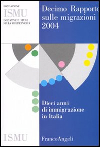 Decimo rapporto sulle migrazioni 2004 - Librerie.coop