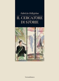 Il cercatore di storie - Librerie.coop