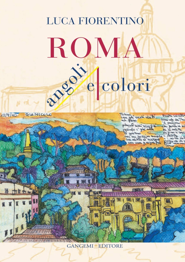 Roma. Angoli e Colori - Librerie.coop Roma. Angoli e Colori - Librerie.coop