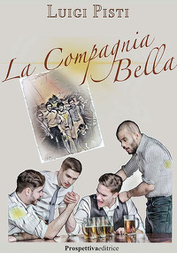La Compagnia Bella - Librerie.coop La Compagnia Bella - Librerie.coop
