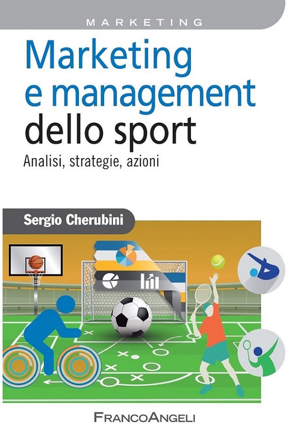 Marketing e management dello sport. Analisi, strategie, azioni - Librerie.coop Marketing e management dello sport. Analisi, strategie, azioni - Librerie.coop