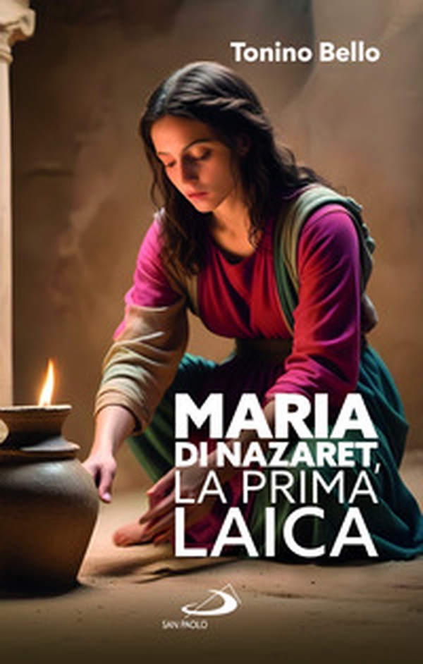 Maria di Nazaret, la prima laica - Librerie.coop Maria di Nazaret, la prima laica - Librerie.coop