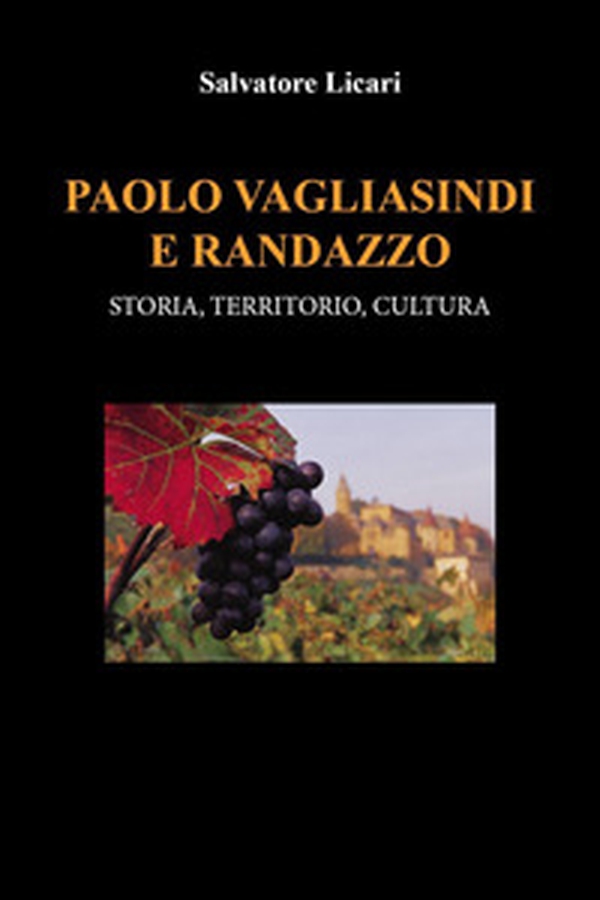 Paolo Vagliasindi e Randazzo: storia, territorio, cultura - Librerie.coop