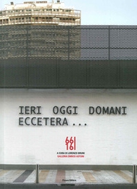 66/16. Ieri, oggi, domani, eccetera... - Librerie.coop 66/16. Ieri, oggi, domani, eccetera... - Librerie.coop
