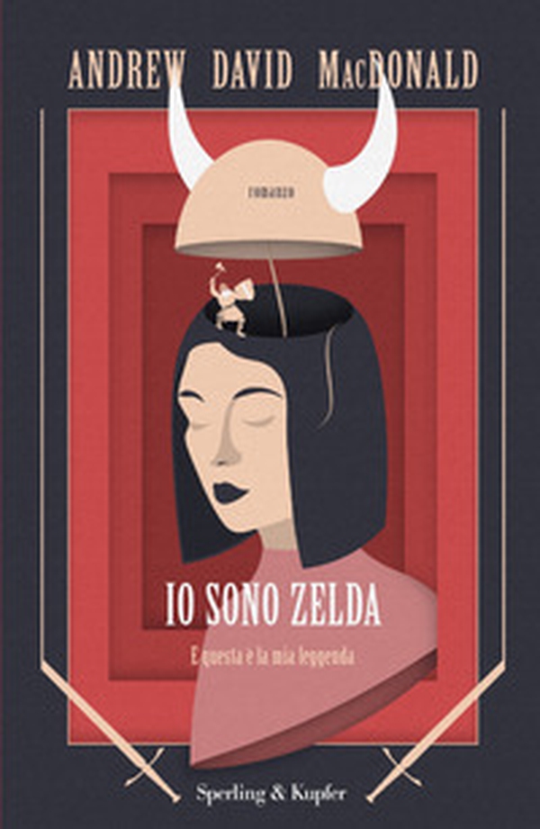 Io sono Zelda. E questa è la mia leggenda - Librerie.coop Io sono Zelda. E questa è la mia leggenda - Librerie.coop