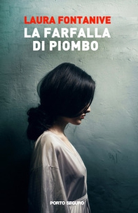 La farfalla di piombo - Librerie.coop La farfalla di piombo - Librerie.coop