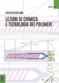 Lezioni di chimica e tecnologia dei polimeri - Librerie.coop