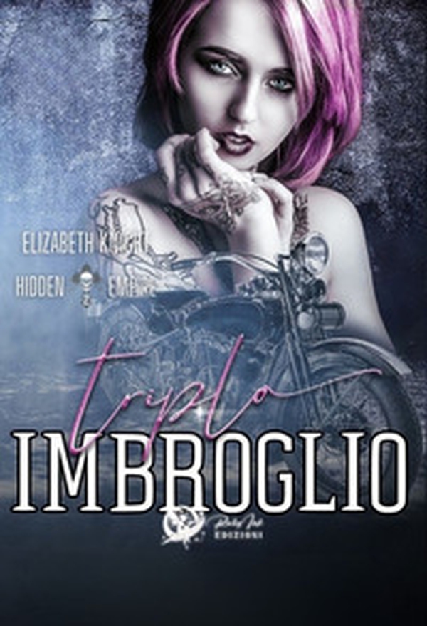 Triplo imbroglio. Hidden empire - Vol. 2 - Librerie.coop Triplo imbroglio. Hidden empire - Vol. 2 - Librerie.coop