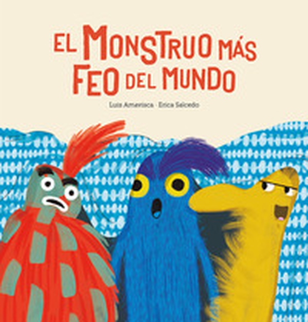 El Monstruo mas feo del mundo - Librerie.coop El Monstruo mas feo del mundo - Librerie.coop