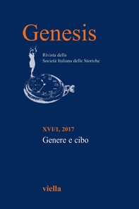 Genesis. Rivista della Società italiana delle storiche (2017) Vol. 16/1 - Librerie.coop Genesis. Rivista della Società italiana delle storiche (2017) Vol. 16/1 - Librerie.coop