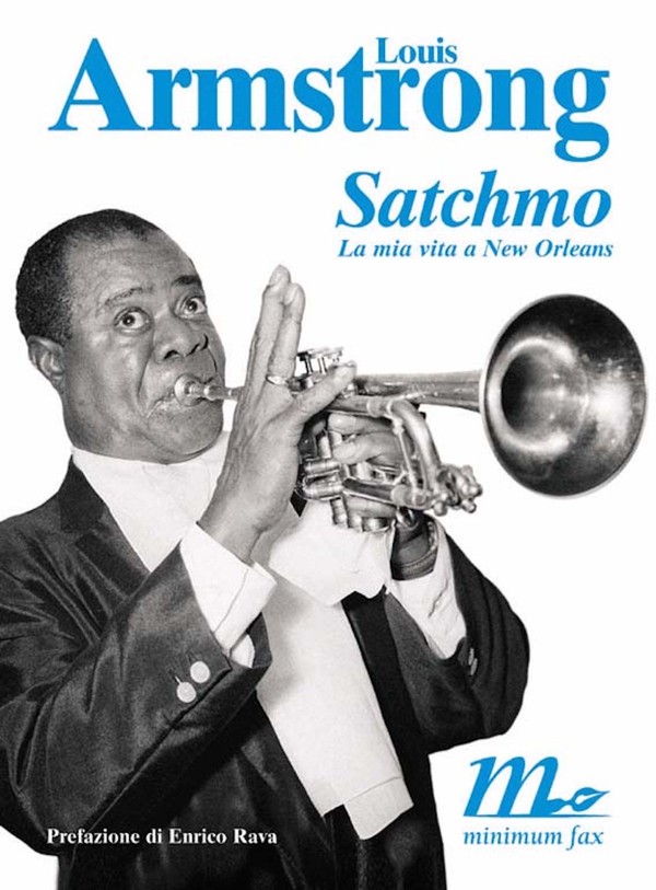 Satchmo. La mia vita a New Orleans - Librerie.coop Satchmo. La mia vita a New Orleans - Librerie.coop