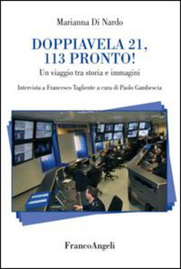 Doppiavela 21, 113 pronto! Un viaggio tra storia e immagini - Librerie.coop Doppiavela 21, 113 pronto! Un viaggio tra storia e immagini - Librerie.coop
