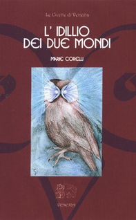 L'idillio dei due mondi - Librerie.coop
