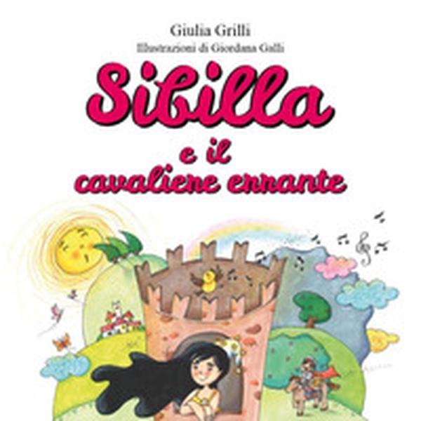 Sibilla e il cavaliere errante - Librerie.coop Sibilla e il cavaliere errante - Librerie.coop