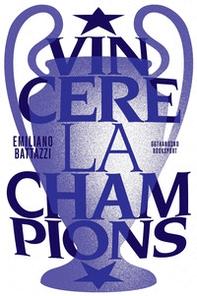 Vincere la Champions - Librerie.coop