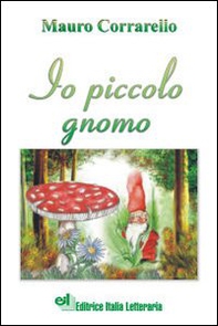 Io piccolo gnomo - Librerie.coop