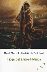I sogni dell'amore di Marida - Librerie.coop