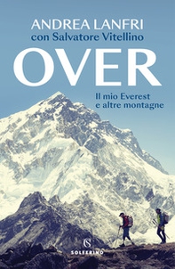 Over. Il mio Everest e altre montagne - Librerie.coop