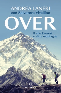 Over. Il mio Everest e altre montagne - Librerie.coop Over. Il mio Everest e altre montagne - Librerie.coop