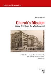 Church's mission. History, theology and the way forward - Librerie.coop