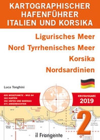 Italien und Korsika. Ligurisches Meer, Nord Tyrrhenisches Meer, Korsika, Nordsardinien. Auch online verfügbar - Librerie.coop Italien und Korsika. Ligurisches Meer, Nord Tyrrhenisches Meer, Korsika, Nordsardinien. Auch online verfügbar - Librerie.coop
