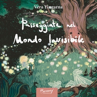 Passeggiate nel mondo invisibile. Ediz. italiana e bulgara - Librerie.coop