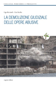 La demolizione giudiziale delle opere abusive - Librerie.coop