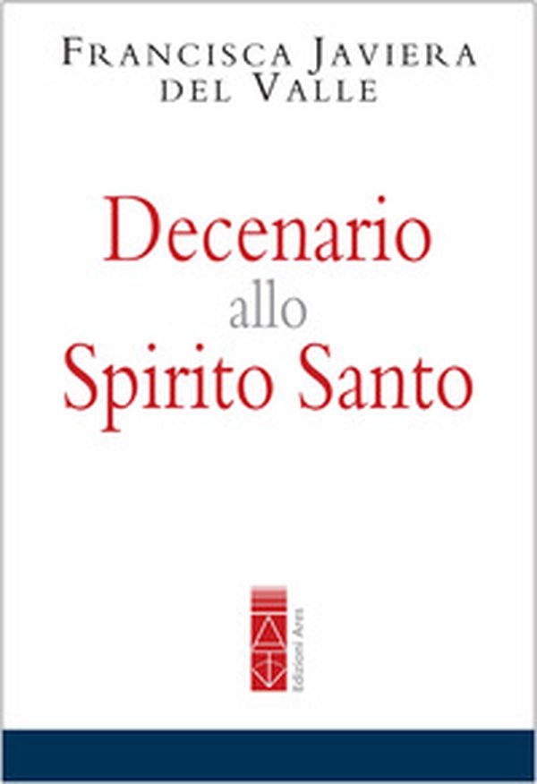Decenario allo Spirito Santo - Librerie.coop Decenario allo Spirito Santo - Librerie.coop