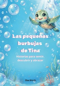 Las pequeñas burbujas de Tina - Librerie.coop
