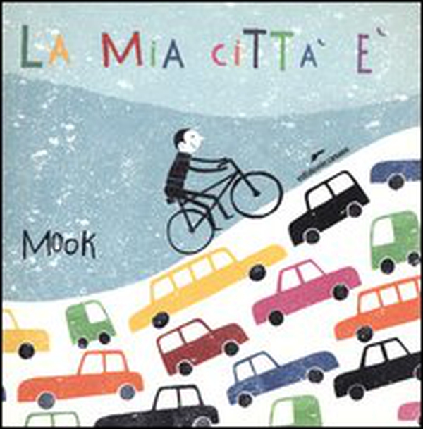 La mia città è - Librerie.coop La mia città è - Librerie.coop