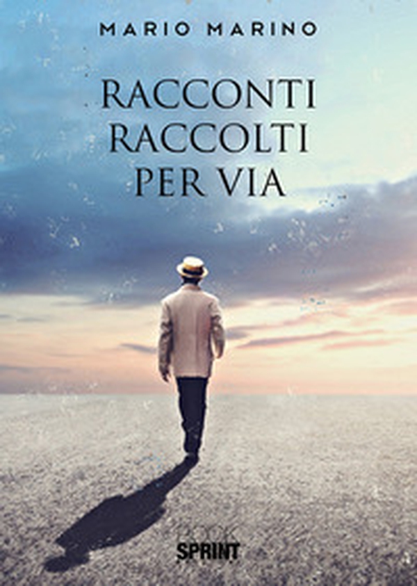 Racconti raccolti per via - Librerie.coop Racconti raccolti per via - Librerie.coop