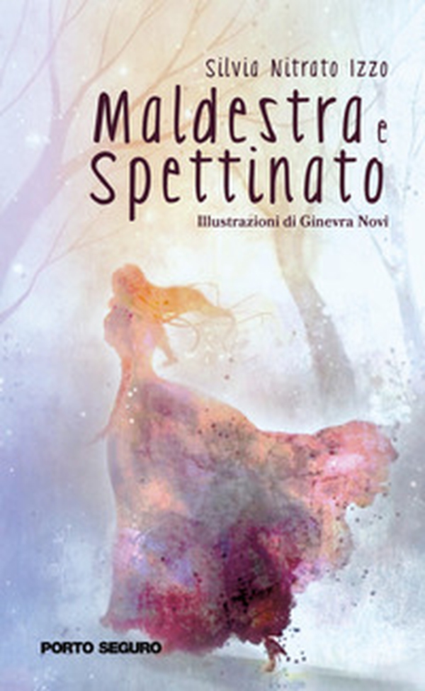 Maldestra e Spettinato. Racconti di una principessa e un cavaliere - Librerie.coop Maldestra e Spettinato. Racconti di una principessa e un cavaliere - Librerie.coop