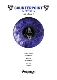 Counterpoint. Atto 1. Scena 2 - Librerie.coop