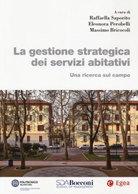La gestione strategica dei servizi abitativi. Una ricerca sul campo - Librerie.coop