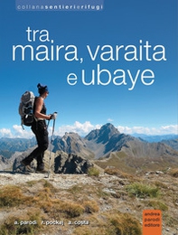Tra Maira, Varaita e Ubaye - Librerie.coop