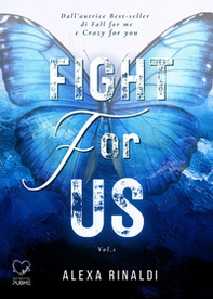 Fight for us - Vol. 1 - Librerie.coop