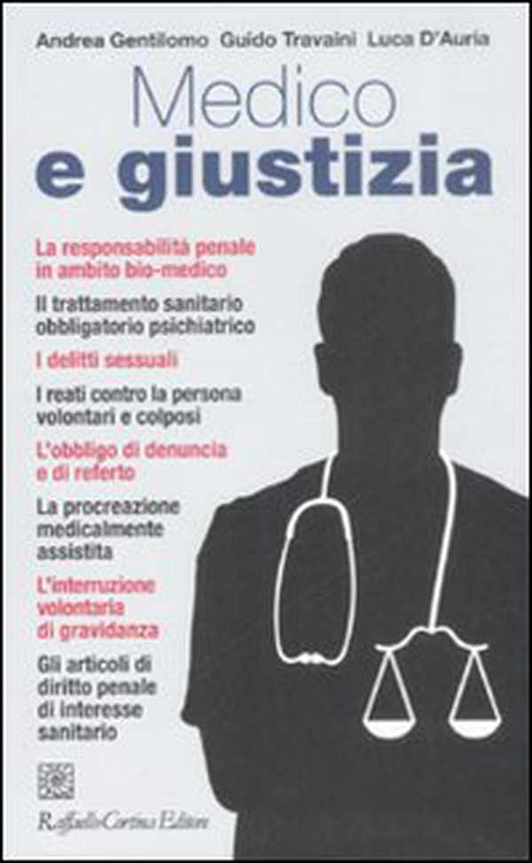 Medico e giustizia - Librerie.coop Medico e giustizia - Librerie.coop