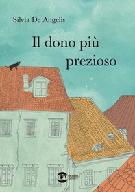 Il dono più prezioso - Librerie.coop