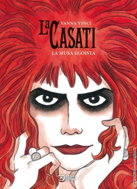 La Casati. La musa egoista - Librerie.coop