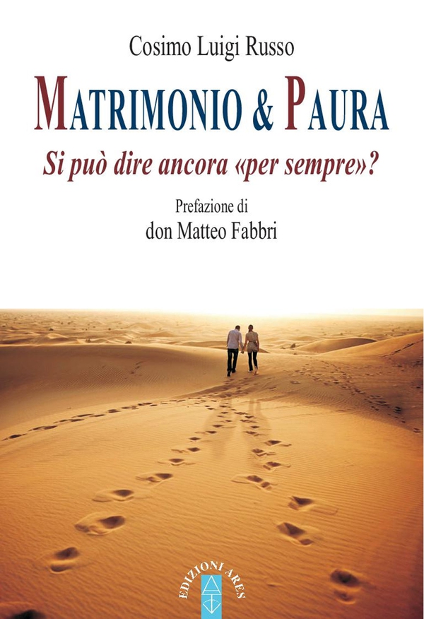 Matrimonio e paura - Librerie.coop Matrimonio e paura - Librerie.coop
