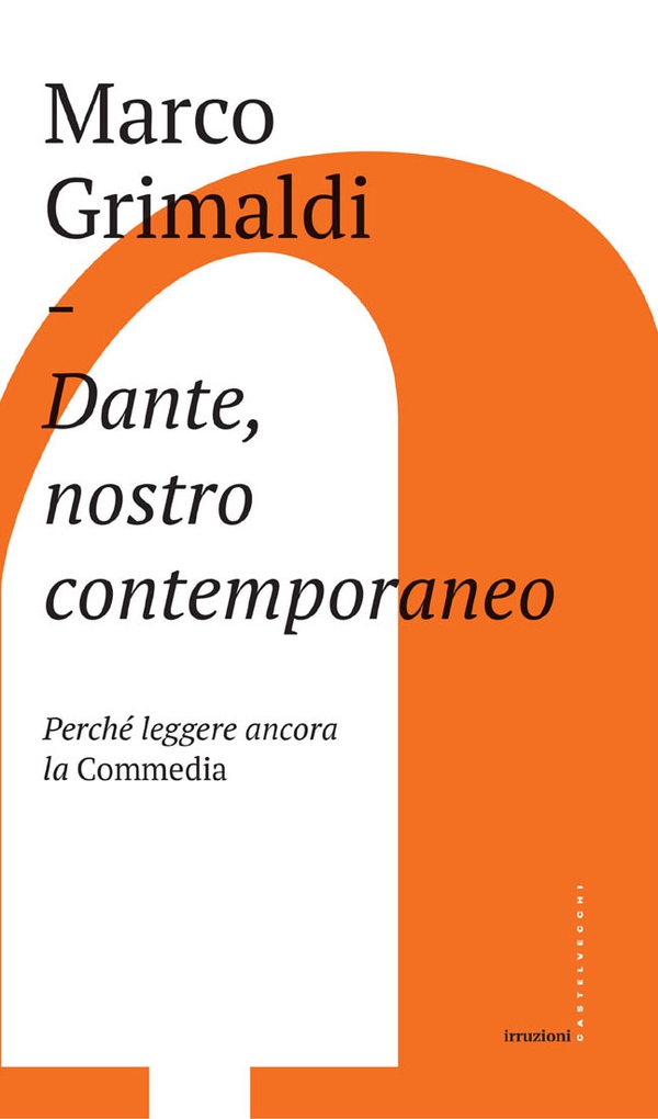 Dante, nostro contemporaneo - Librerie.coop Dante, nostro contemporaneo - Librerie.coop