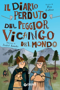 Il diario perduto del peggior vichingo del mondo - Librerie.coop