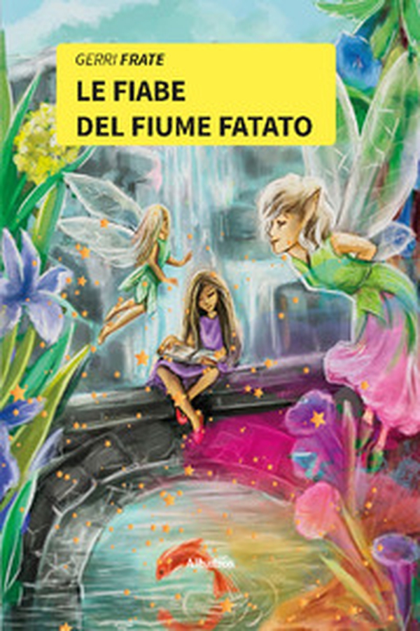 Le fiabe del fiume fatato - Librerie.coop Le fiabe del fiume fatato - Librerie.coop